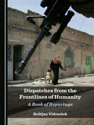 cover image of Dispatches from the Frontlines of Humanity
